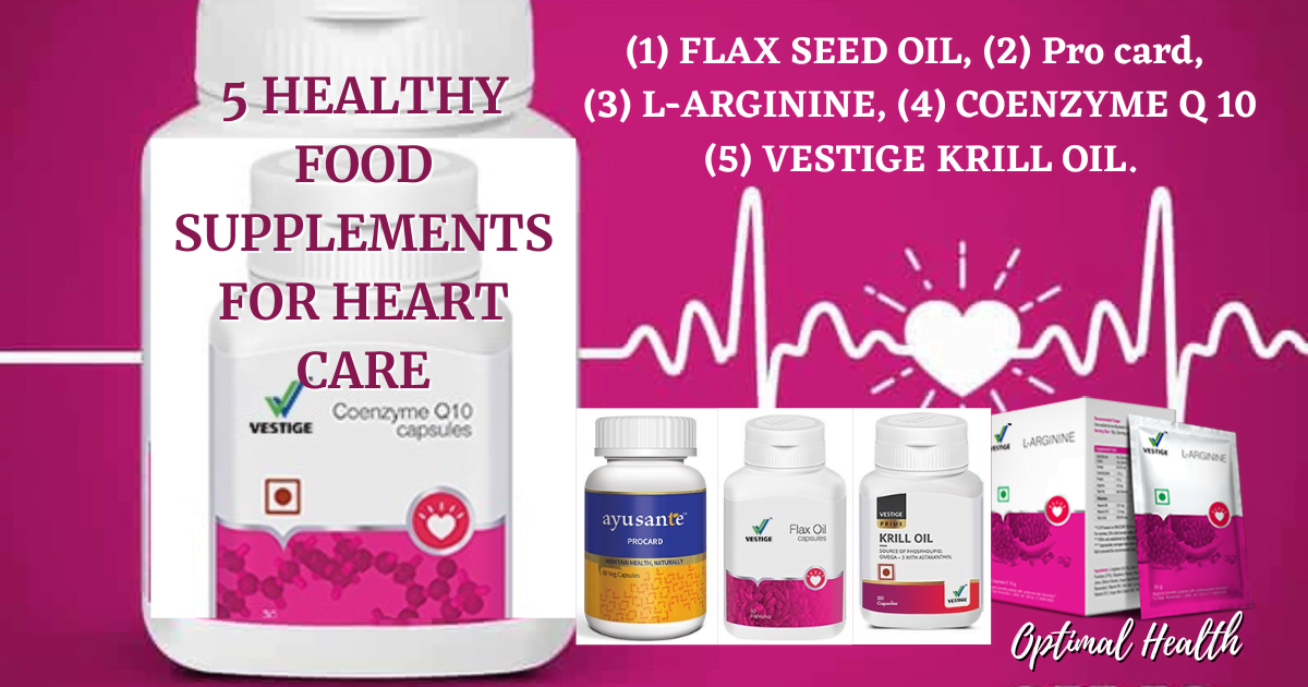 5 HEALTHY FOOD SUPPLEMENTS FOR HEART CARE