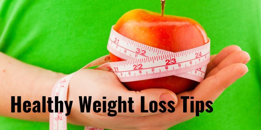 101 Healthy Weight Loss Tips      