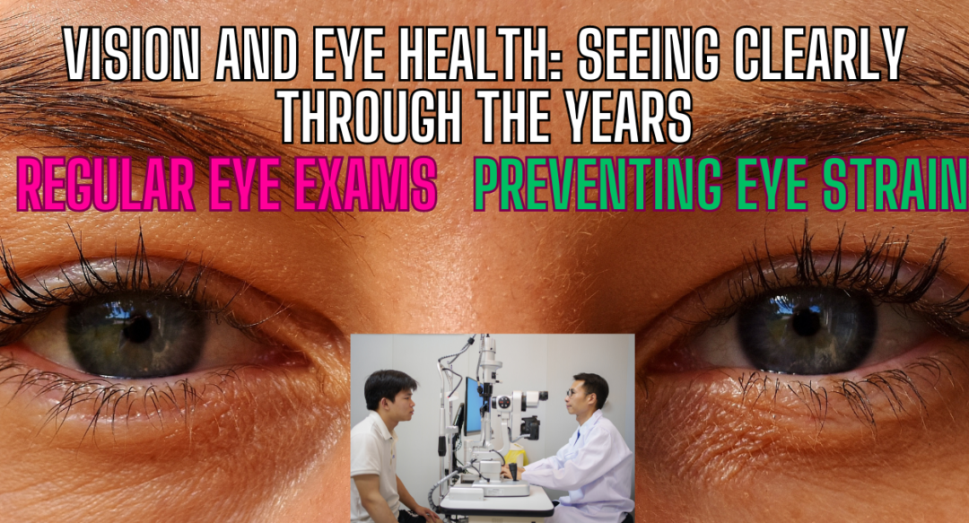 12. Vision and Eye Health: Seeing Clearly Through the Years