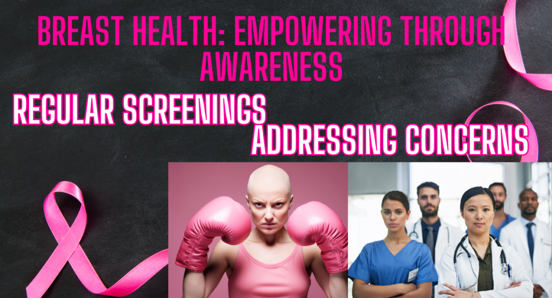  4. Breast Health: Empowering through Awareness