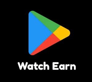 WATCH AND EARN 