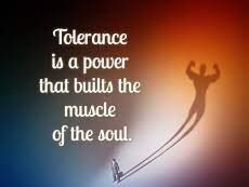 7 INTERNAL POWERS: PART 3/7- THE POWER OF TOLERANCE