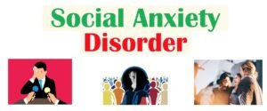 Social Anxiety