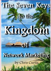 The 7 Keys to the Kingdom of Network Marketing-1. The Right Mindset