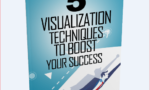 5 Visualization Techniques To Boost Your Success