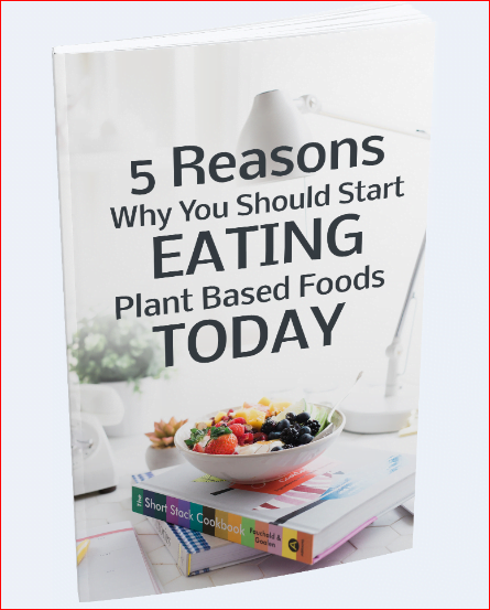 5 reasons why you should start eating plant-based foods