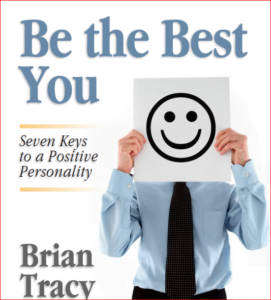 BE THE BEST YOU 7 KEYS TO A POSITIVE PERSONALITY