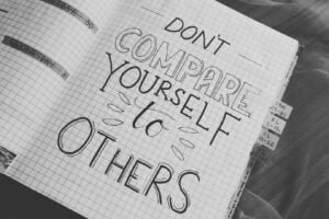 Stop Comparing Yourself to Others