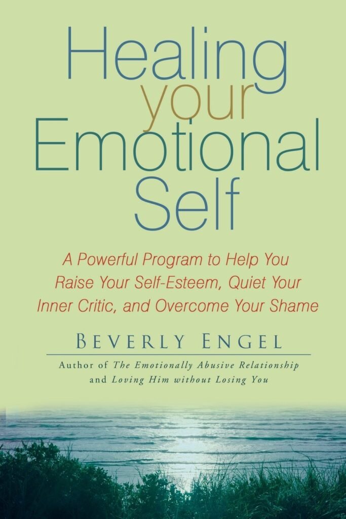 Book Summary Of Healing Your Emotional Self
