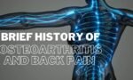 Brief History of Osteoarthritis and Back Pain-2023 