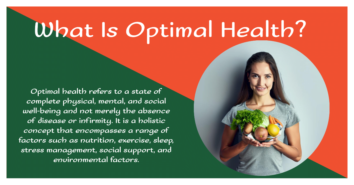 What is Optimal Health? What are the 4 pillars of optimal health?