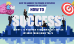 Mind for Success, How to Harness the Power of Positive Thinking for Success? 18 Ways to Program Your Mind for Success: Lessons from Brian Tracy