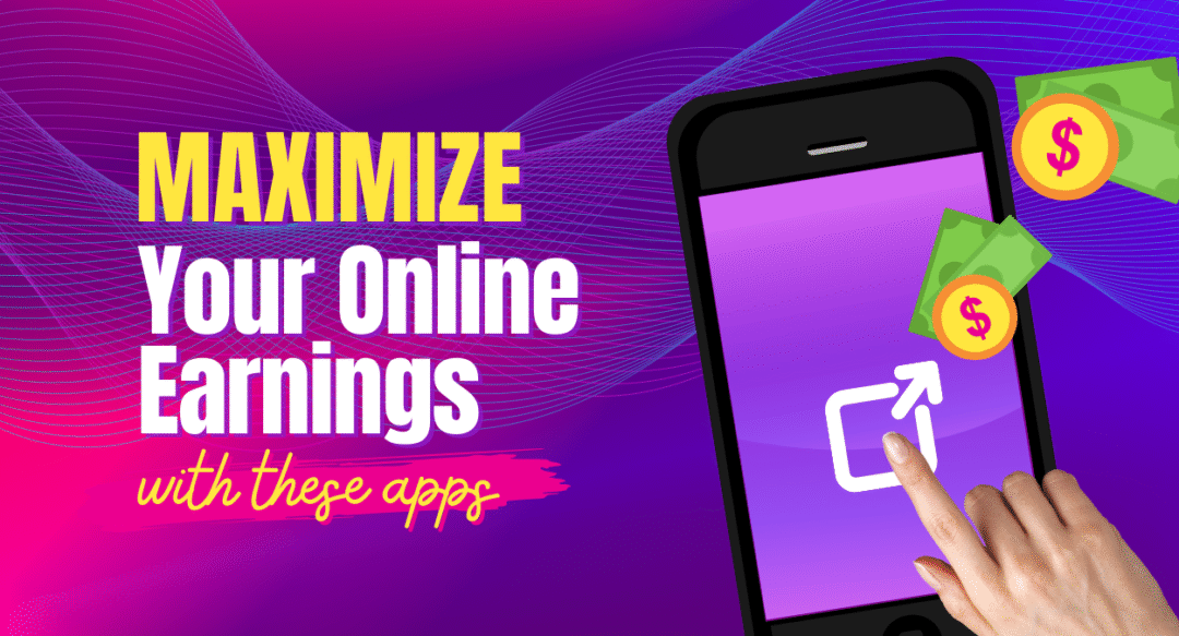 The Ultimate Free Mobile Apps For Earning Money Online (2025) 2 The Ultimate Free Mobile Apps For Earning Money Online (2025)
