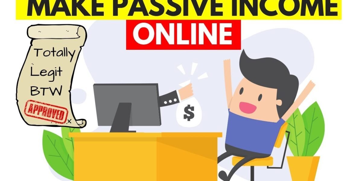 7 BEST PASSIVE INCOME IDEAS FOR YOUTH IN THE AGE OF DIGITAL ERA